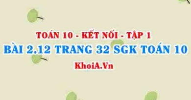 Bài 2.12 trang 32 SGK Toán 10 tập 1 Kết nối tri thức